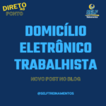 Domicílio Eletrônico Trabalhista – DET